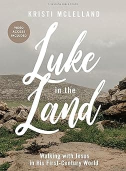 Luke in the Land - Bible Study Book with Video Access