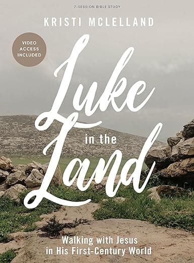 Luke in the Land - Bible Study Book with Video Access
