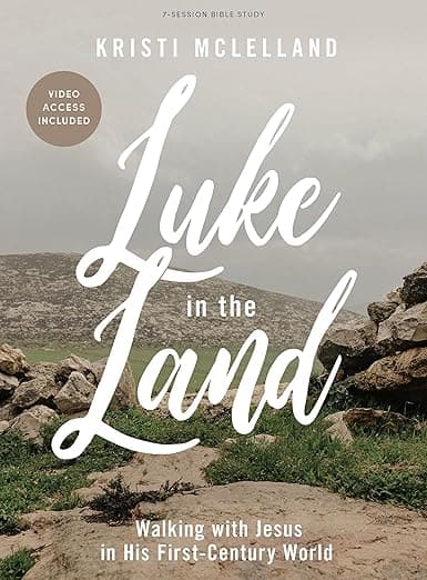 Luke in the Land - Bible Study Book with Video Access