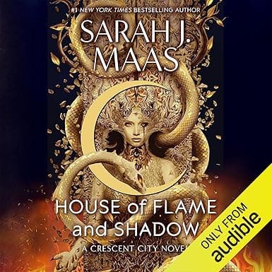 House of Flame and Shadow: Crescent City, Book 3