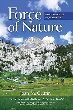 Force of Nature: Three Women Tackle The John Muir Trail