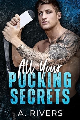 All Your Pucking Secrets: A College Hockey Romance