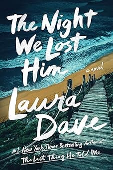 The Night We Lost Him: A Novel