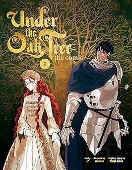 Under the Oak Tree: Volume 1 (The Comic) (Under the Oak Tree - Comic)