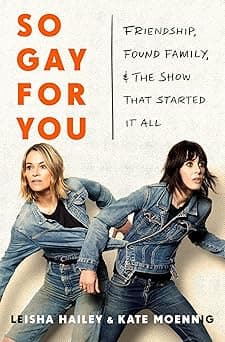So Gay For You: Friendship, Found Family, and the Show That Started It All