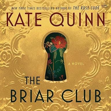 The Briar Club: A Novel