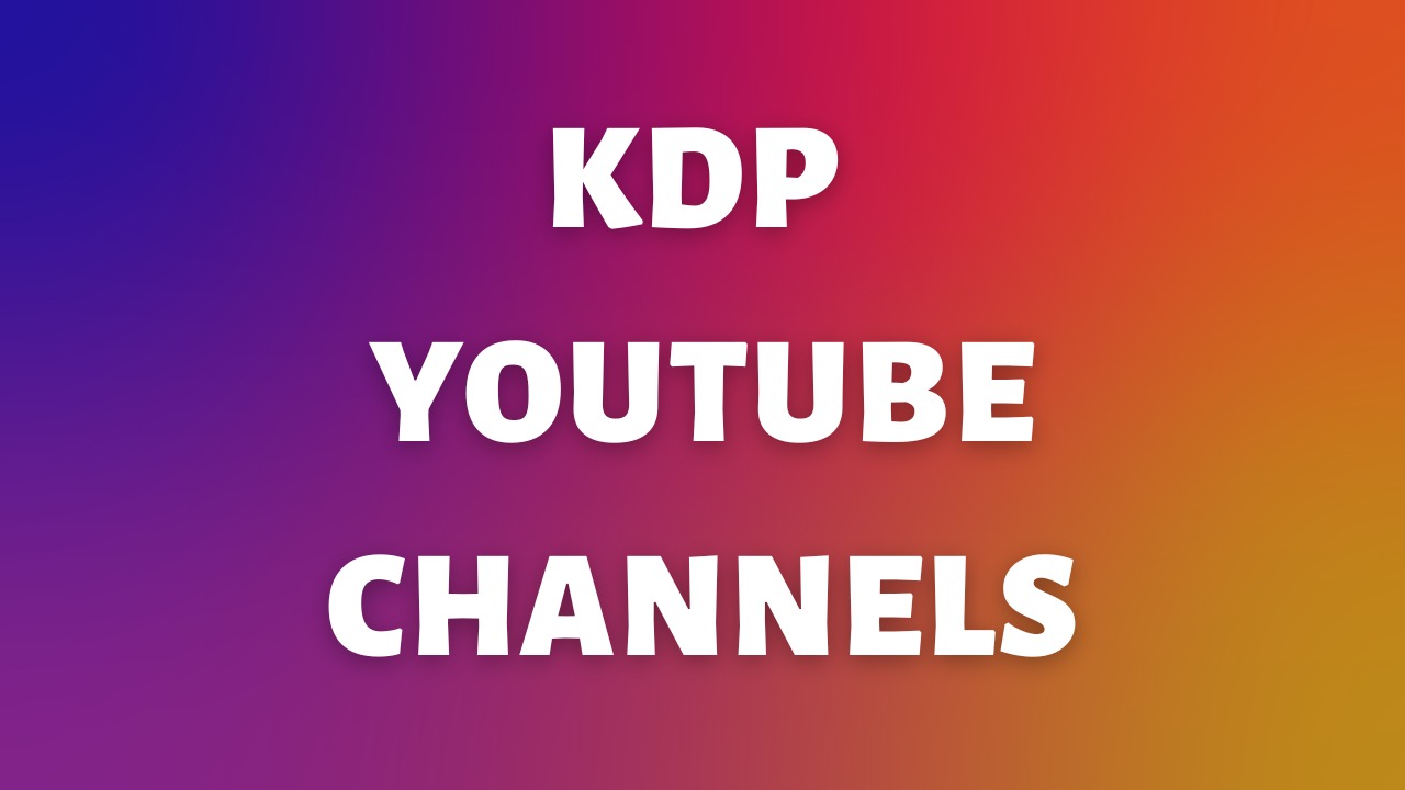 KDP Youtube Channels